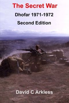 portada The Secret War: Dhofar 1971-1972