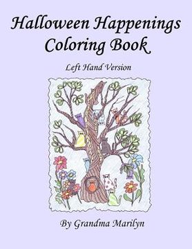 portada Halloween Happenings Coloring Book: Left Handed Version (en Inglés)
