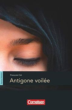 portada Espaces Littraires B1-B1+ - Antigone Voile: Lektre (en Francés)