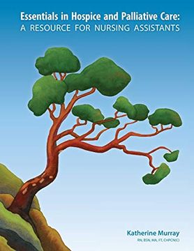 portada Essentials in Hospice and Palliative Care: A Resource for Nursing Assistants (en Inglés)