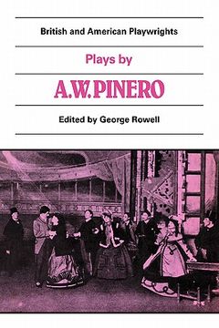 portada British and American Playwrights 15 Volume Paperback Set: Plays by a. W. Pinero Paperback (in English)