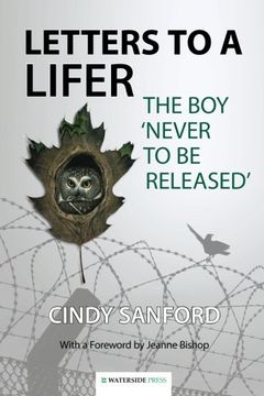 portada Letters to a Lifer: The Boy 'Never to be Released'