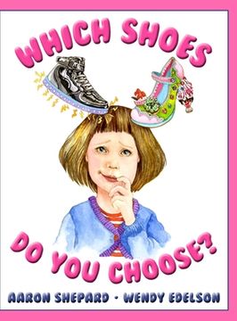 portada Which Shoes Do You Choose? (en Inglés)