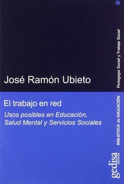 portada Trabajo en Red,El-Usos Posibles en Educ,Salud Mental y Serv. (in Spanish)