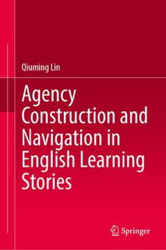 portada Agency Construction and Navigation in English Learning Stories (in English)