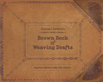 portada Frances L. Goodrich's Brown Book of Weaving Drafts