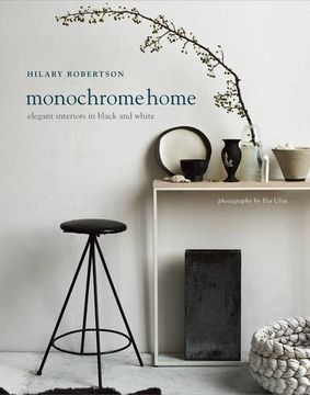 portada Monochrome Home: Elegant Interiors in Black and White (en Inglés)