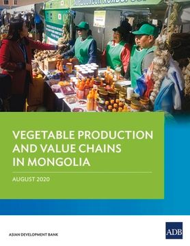 portada Vegetable Production and Value Chains in Mongolia (en Inglés)