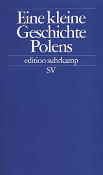 portada Eine Kleine Geschichte Polens (Edition Suhrkamp) (in German)