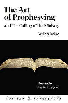 portada The art of Prophesying: And the Calling of the Ministry (en Inglés)