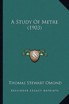 portada a study of metre (1903) (en Inglés)