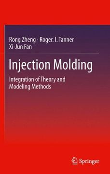 portada Injection Molding: Integration of Theory and Modeling Methods 