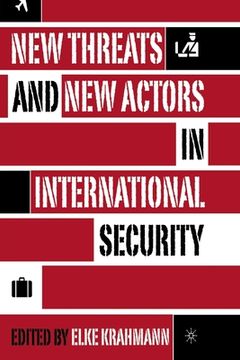 portada New Threats and New Actors in International Security (en Inglés)
