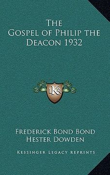 portada the gospel of philip the deacon 1932 (en Inglés)