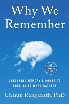 portada Why we Remember: Unlocking Memory's Power to Hold on to What Matters (in English)
