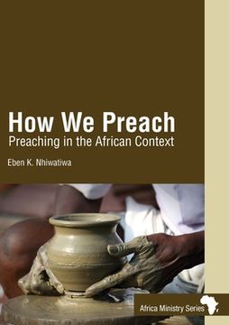 portada How We Preach: Preaching in the African Context (en Inglés)