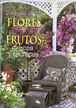 portada Los secretos del jardin: Flores y frutas