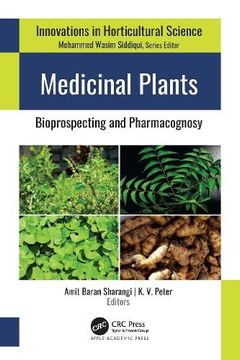 portada Medicinal Plants: Bioprospecting and Pharmacognosy (Innovations in Horticultural Science) (en Inglés)