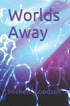 portada Worlds Away (en Inglés)