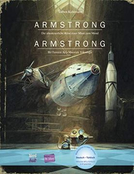 portada Armstrong: Die Abenteuerliche Reise Einer Maus zum Mond / Kinderbuch Deutsch-Türkisch mit Mp3-Hörbuch zum Herunterladen
