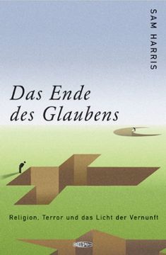 portada Das Ende des Glaubens: Religion, Terror und das Licht der Vernunft (in German)