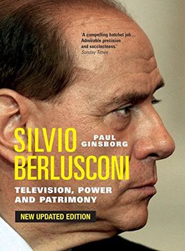 portada Silvio Berlusconi: Television, Power and Patrimony (in English)