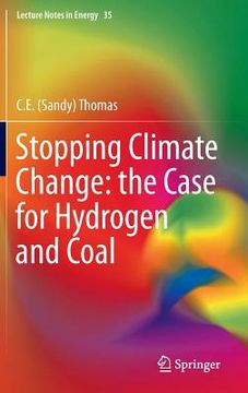 portada Stopping Climate Change: The Case for Hydrogen and Coal (in English)