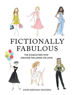 portada Fictionally Fabulous: The Characters Who Created the Looks We Love
