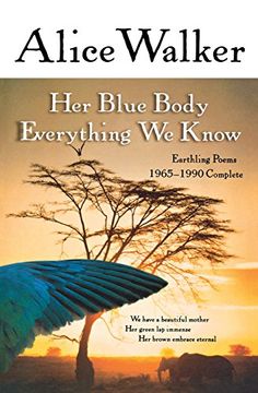 portada Her Blue Body Everything we Know: Earthling Poems 1965-1990 Complete 