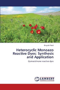 portada Heterocyclic Monoazo Reactive Dyes: Synthesis and Application