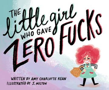 portada The Little Girl who Gave Zero Fucks (en Inglés)