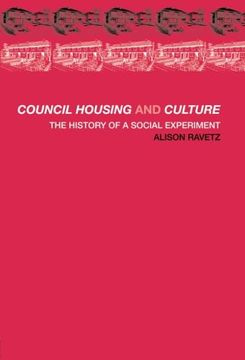 portada Council Housing and Culture: The History of a Social Experiment (Planning, History and Environment Series)