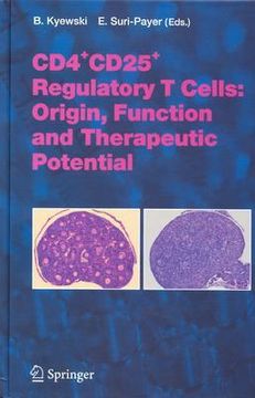 portada cd4+cd25+ regulatory t cells: origin, function and therapeutic potential (en Inglés)