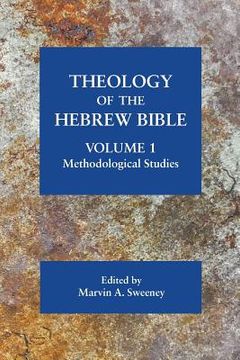 portada Theology of the Hebrew Bible, volume 1: Methodological Studies (en Inglés)