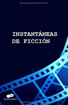 portada Instantáneas de Ficción: Selección de Microcuentos (in Spanish)