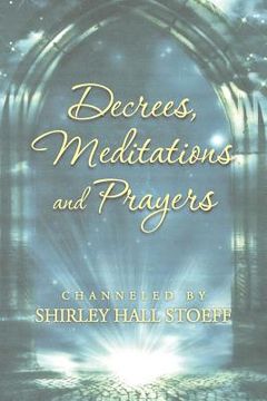 portada Decrees, Meditations and Prayers (en Inglés)