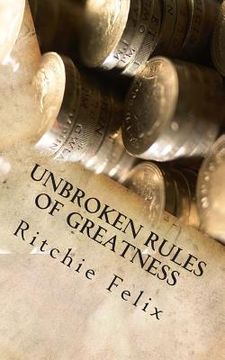 portada Unbroken Rules Of Greatness: Unbroken Laws of Greatness (in English)