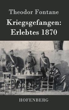 portada Kriegsgefangen: Erlebtes 1870 (German Edition)
