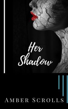 portada Her Shadow (in English)