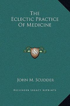 portada the eclectic practice of medicine (in English)
