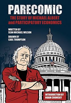 portada Parecomic: Michael Albert and the Story of Participatory Economics (en Inglés)