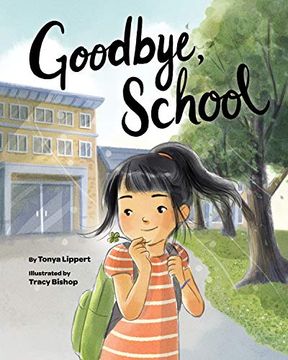 portada Goodbye, School (en Inglés)