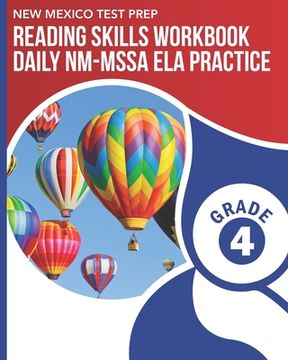 portada NEW MEXICO TEST PREP Reading Skills Workbook Daily NM-MSSA ELA Practice Grade 4: Practice for the NM-MSSA English Language Arts Tests (en Inglés)