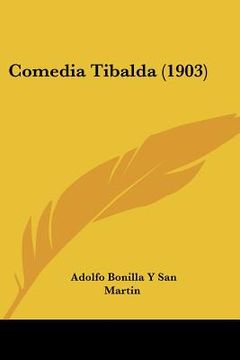 portada comedia tibalda (1903) (en Inglés)