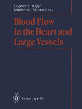portada Blood Flow in the Heart and Large Vessels (en Inglés)
