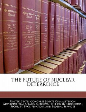 portada the future of nuclear deterrence (en Inglés)