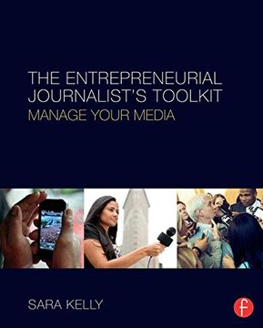 portada The Entrepreneurial Journalist’s Toolkit: Manage Your Media