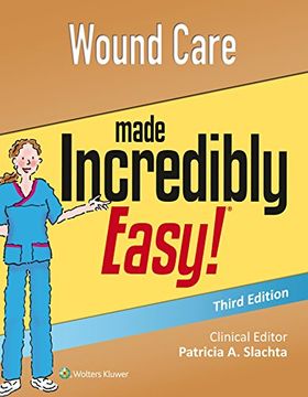 portada Wound Care Made Incredibly Easy (Incredibly Easy! Series (R))