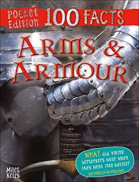 portada 100 Facts Arms & Armour Pocket Edition (en Inglés)