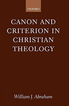 portada Canon and Criterion in Christian Theology: From the Fathers to Feminism (en Inglés)